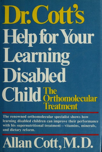 Cover of Dr. Cott's Help for Your Learning Disabled Child