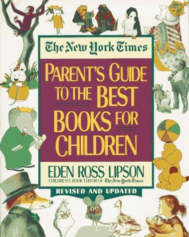 Cover of The New York times parent's guide to the best books for children