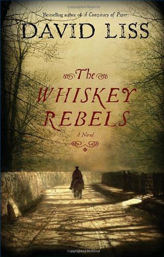 Cover of The whiskey rebels