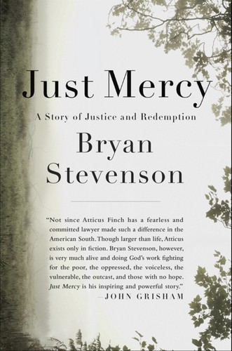 Cover of Just Mercy: A Story of Justice and Redemption