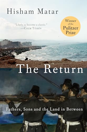 Cover of The Return (Pulitzer Prize Winner): Fathers, Sons and the Land in Between