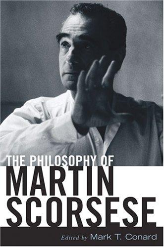 Cover of The Philosophy of Martin Scorsese (The Philosophy of Popular Culture)