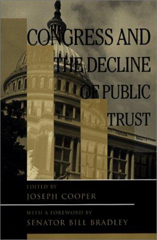 Cover of Congress and the Decline of Public Trust (Transforming American Politics)