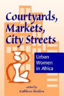 Cover of Courtyards, Markets, City Streets