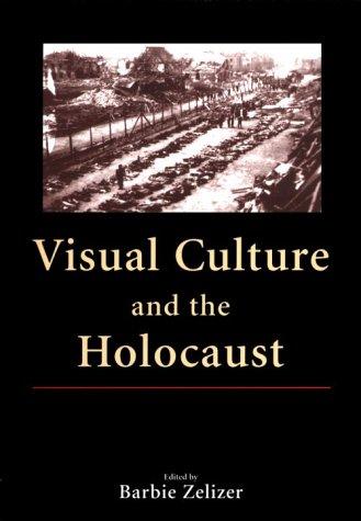 Cover of Visual Culture and the Holocaust (Rutgers Depth of Field Series)