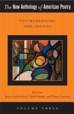 Cover of The New Anthology Of American Poetry Postmodernisms 1950present
