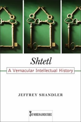 Cover of Shtetl
Key Words in Jewish Studies