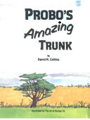 Cover of Probo's Amazing Trunk