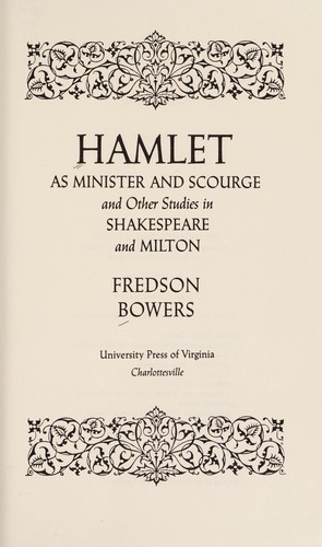 Cover of Hamlet as minister and scourge and other studies in Shakespeare and Milton