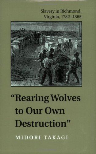 Cover of Rearing Wolves to Our Own Destruction"