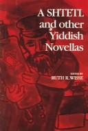Cover of A Shtetl and other Yiddish novellas