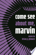 Cover of Come See about Me, Marvin