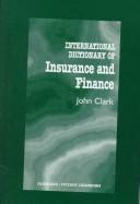 Cover of International dictionary of insurance and finance
