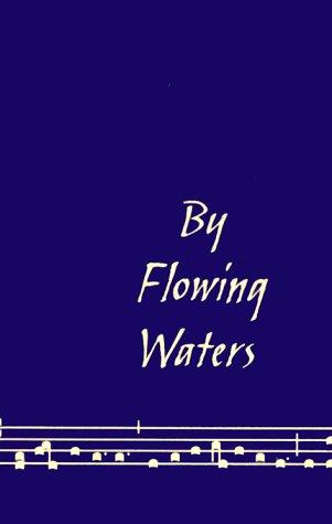 Cover of By Flowing Waters