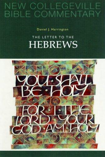 Cover of The Letter to the Hebrews (New Collegeville Bible Commentary. New Testament)