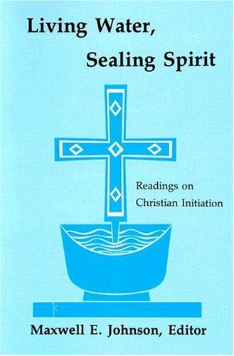 Cover of Living water, sealing spirit