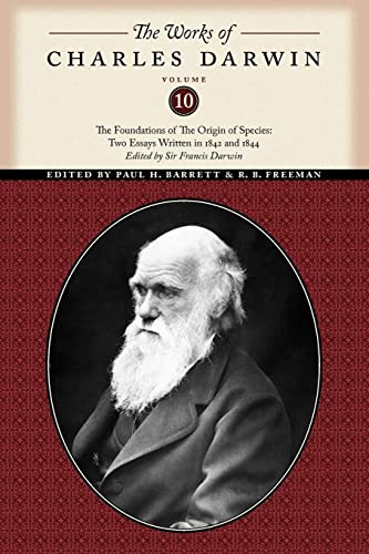 Cover of The Foundations of the Origin of Species: Two Essays Written in 1842 and 1844