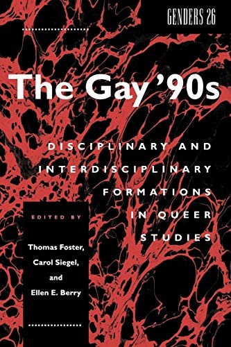 Cover of Gay 90s: Disciplinary and Interdisciplinary Formations in Queer Studies