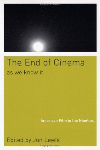 Cover of The End Of Cinema As We Know It