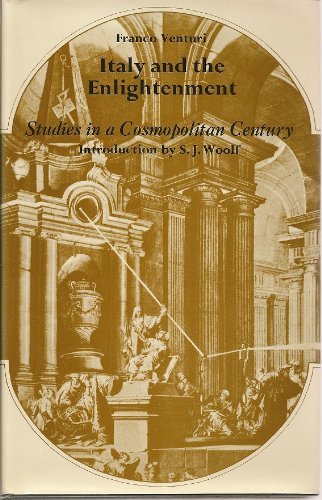 Cover of Italy and the Enlightenment: Studies in a Cosmopolitan Century