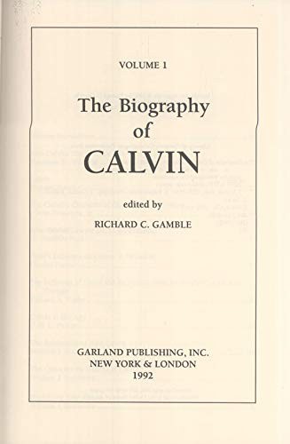 Cover of The Biography of Calvin