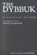 Cover of The dybbuk and the Yiddish imagination