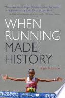 Cover of When Running Made History