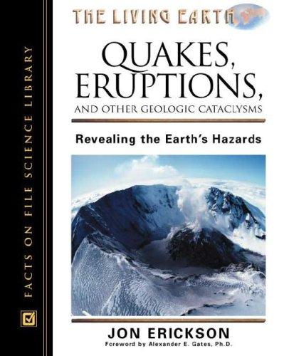 Cover of Quakes, Eruptions, and Other Geologic Catclysms