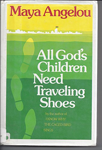 Cover of All God's Children Need Traveling Shoes
