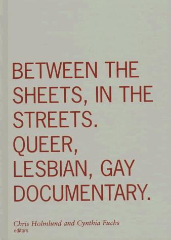 Cover of Between the sheets, in the streets