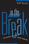 Cover of In the Break: The Aesthetics of the Black Radical Tradition