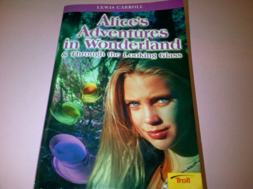 Cover of Alice's Adventures in Wonderland & Through the Looking Glass