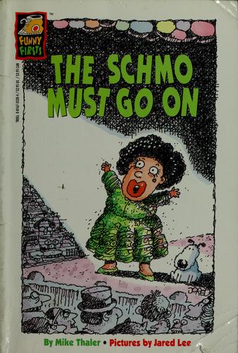 Cover of The schmo must go on