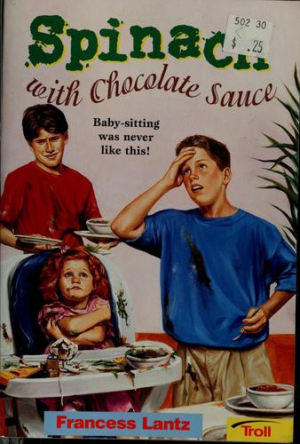 Cover of Spinach with chocolate sauce