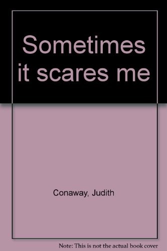 Cover of Sometimes it scares me