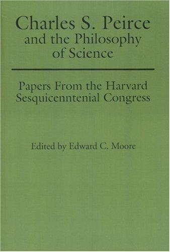Cover of Charles S. Peirce and the Philosophy of Science