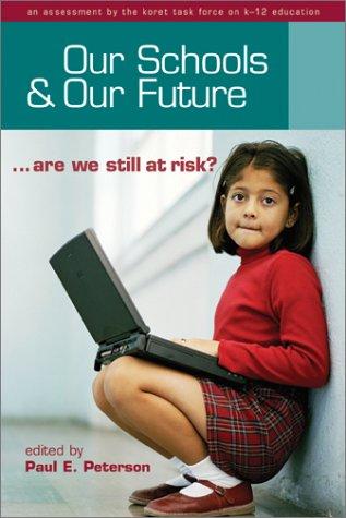Cover of Our Schools and Our Future