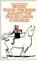 Cover of British trade unionism against the Trades Union Congress