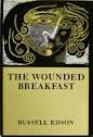 Cover of The wounded breakfast