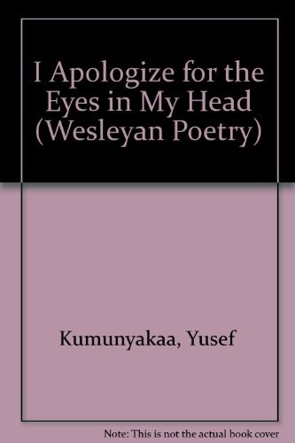 Cover of I Apologize for the Eyes in My Head