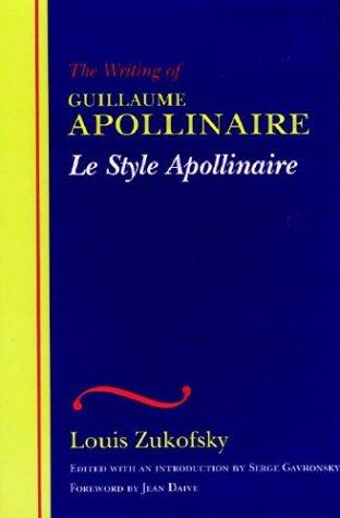 Cover of The writing of Guillaume Apollinaire =