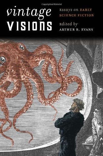 Cover of Vintage Visions: Essays on Early Science Fiction (Early Classics Of Science Fiction)