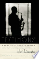 Cover of Testimony, A Tribute to Charlie Parker