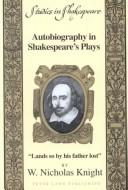 Cover of Autobiography in Shakespeare's plays