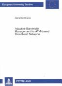 Cover of Adaptive Bandwidth Management for ATM-based Broadband Networks