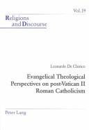 Cover of Evangelical Theological Perspectives on Post-Vatican II Roman Catholicism (Religions and Discourse, V. 19)
