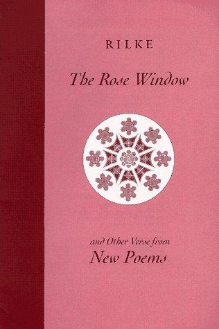 Cover of The Rose Window and Other Verse from New Poems: An Illustrated Selection