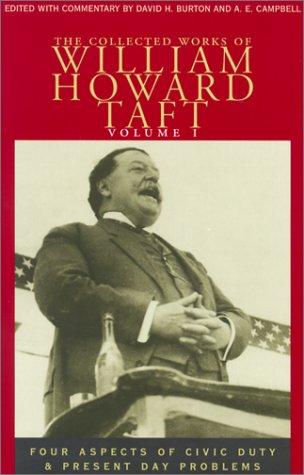 Cover of The collected works of William Howard Taft