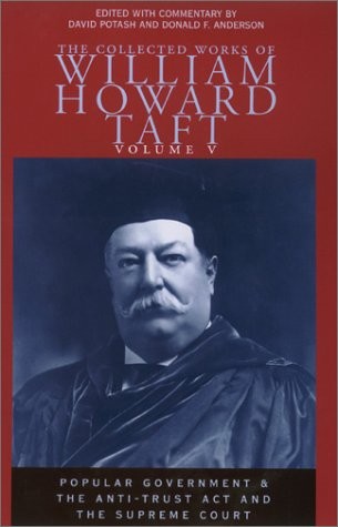Cover of Popular government and The Anti-Trust Act and the Supreme Court