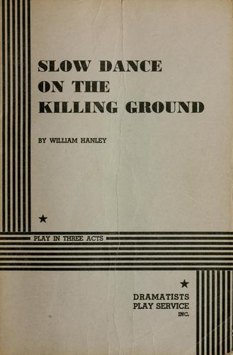 Cover of Slow dance on the killing ground